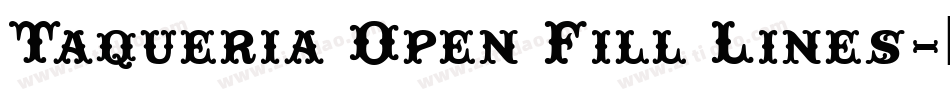 Taqueria Open Fill Lines字体转换